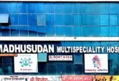 Madhusudan Multispeciality Hospital