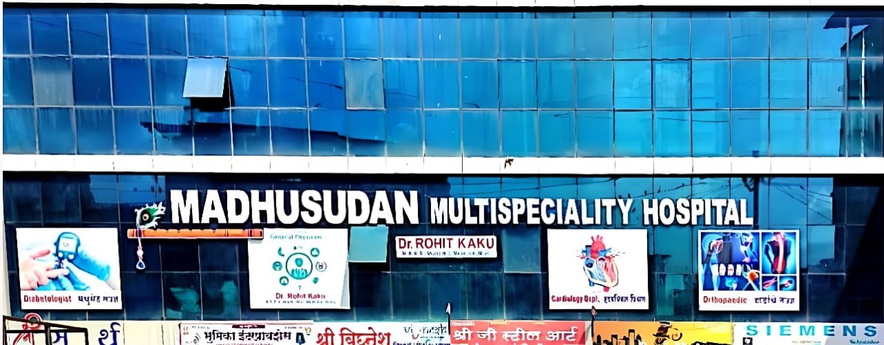 Madhusudan Multispeciality Hospital
